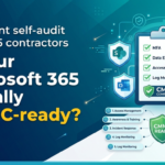 Is your Microsoft 365 actually CMMC-ready?